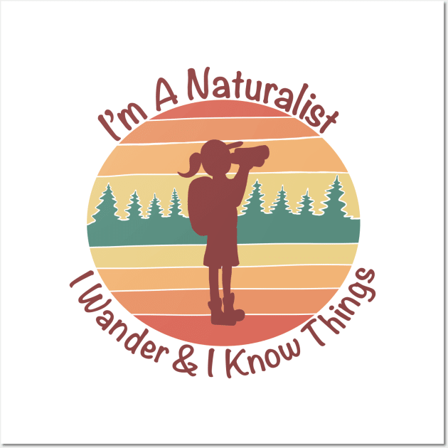 Naturalist I wander and I know things - white Wall Art by EcoElsa